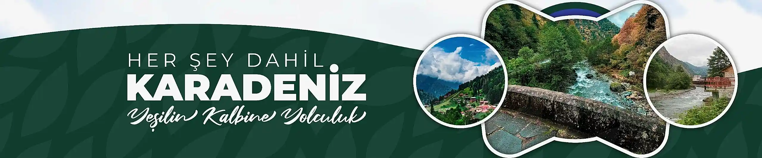 Her Şey Dahil Karadeniz